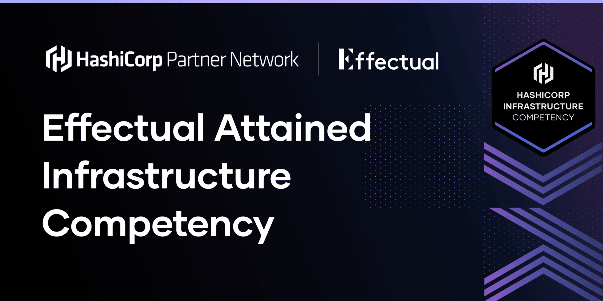 Effectual Achieves Inaugural HashiCorp Infrastructure Competency